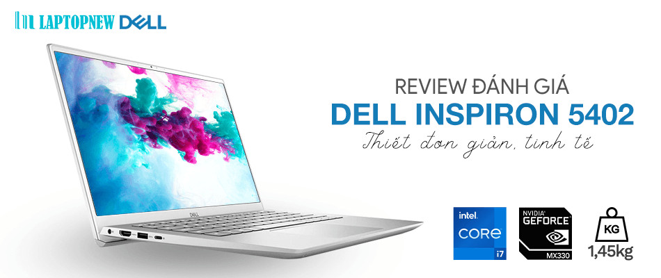 GIỚI THIỆU VÀ ĐÁNH GIÁ DELL INSPIRON 5402 | (thiếu video)