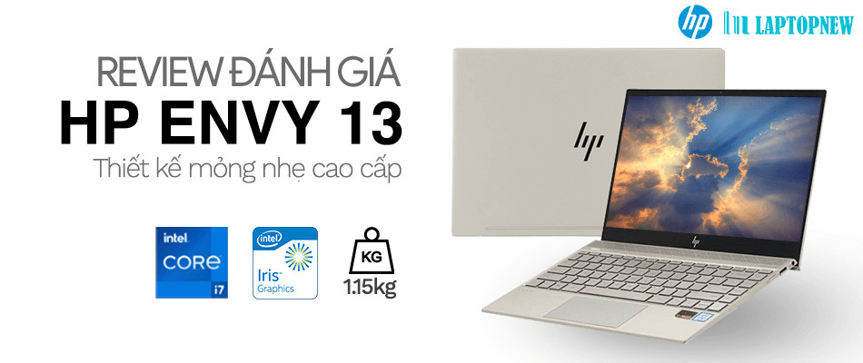GIỚI THIỆU & ĐÁNH GIÁ HP ENVY 13 | LAPTOPNEW.vn