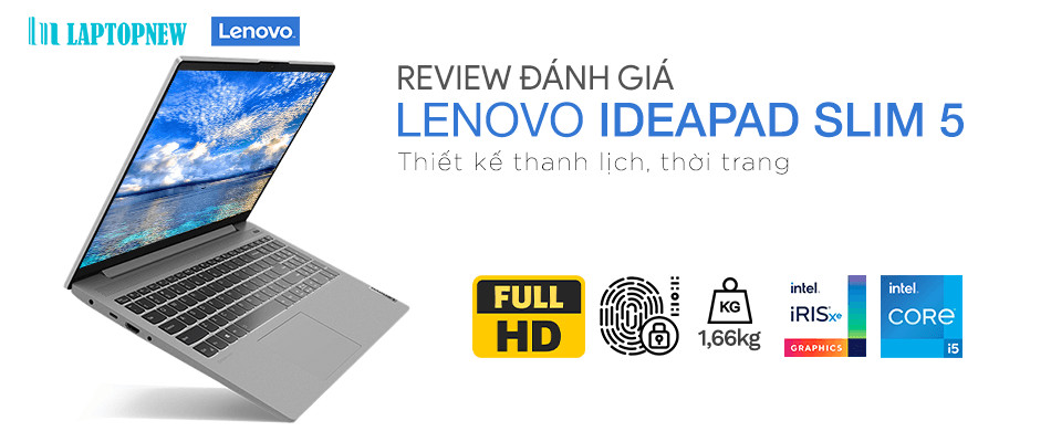 GIỚI THIỆU VÀ ĐÁNH GIÁ LENOVO IDEAPAD SLIM 5 | thiếu video
