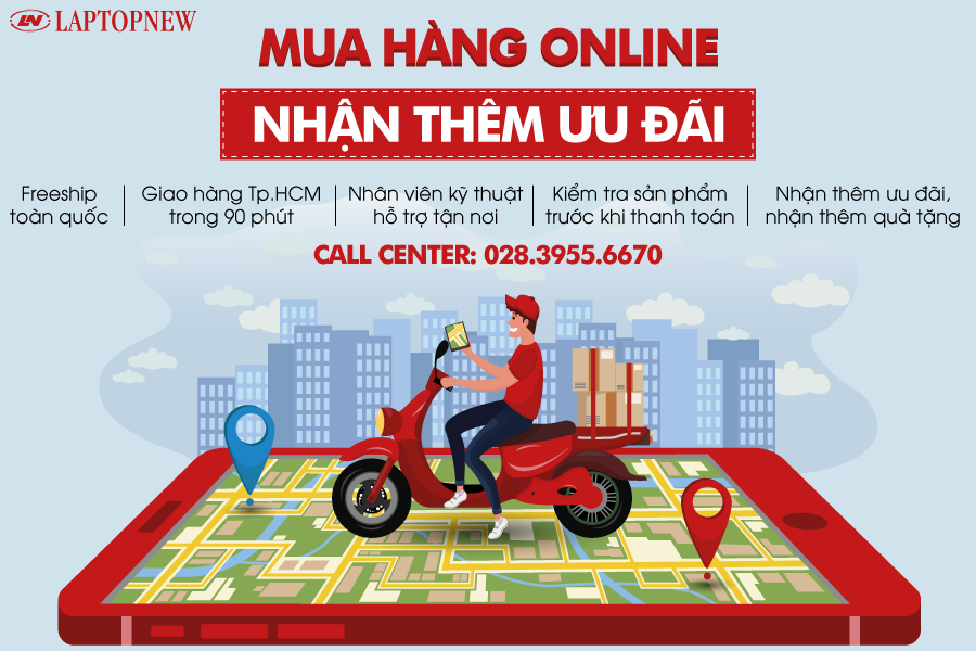 MUA HÀNG ONLINE - NHẬN THÊM ƯU ĐÃI | LAPTOPNEW
