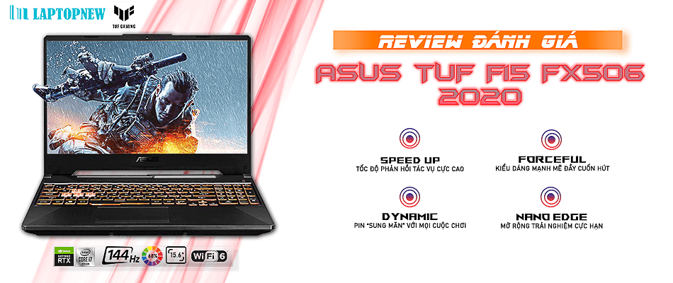 GIỚI THIỆU VÀ ĐÁNH GIÁ ASUS TUF F15 FX506 2020 | LAPTOPNEW.vn