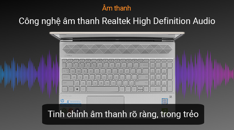 Công nghệ Realtek High Definition giúp âm thanh to rõ