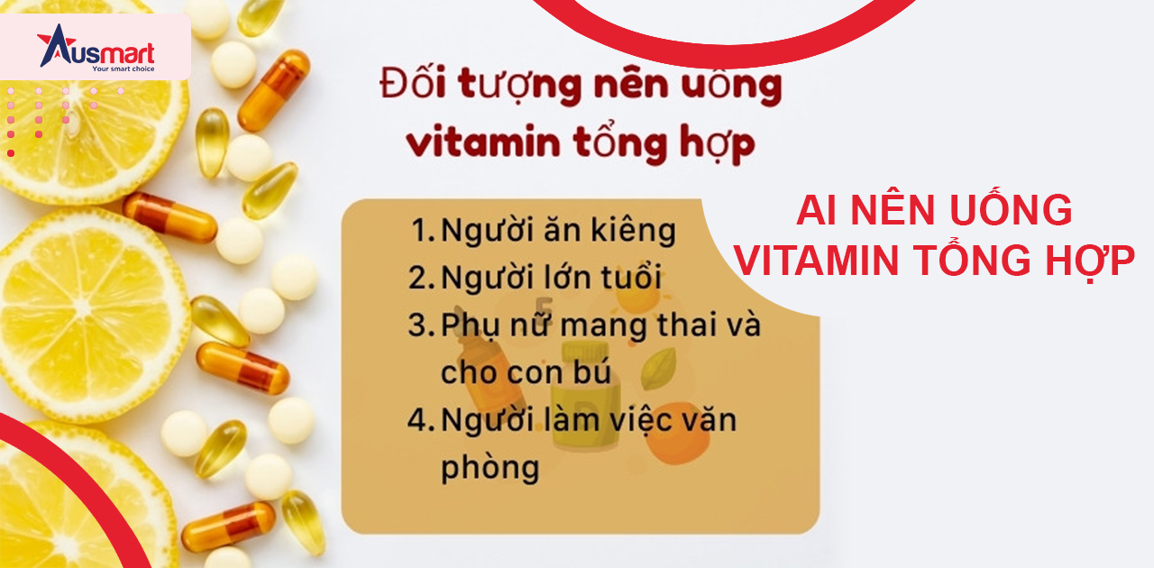 Ai nên uống vitamin tổng hợp