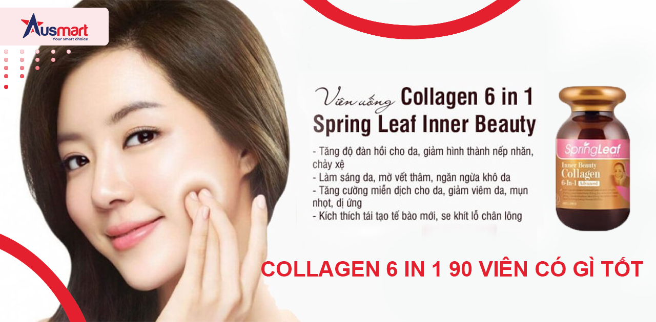 Collagen 6 in 1 90 viên có gì tốt
