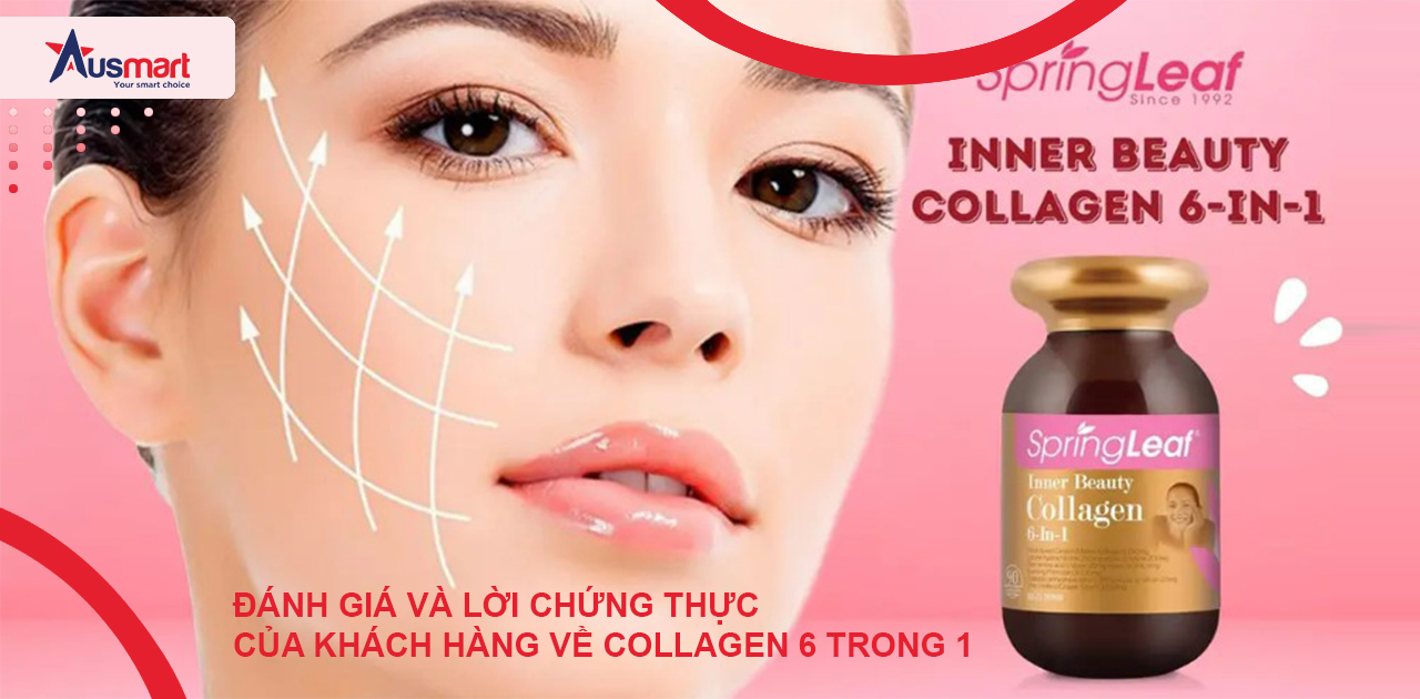 Đánh giá và lời chứng thực của khách hàng về collagen 6 trong 1