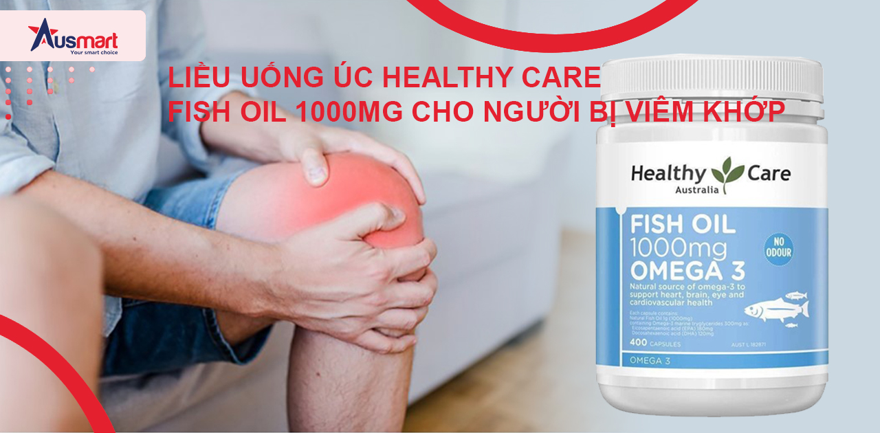 Cách Uống Omega 3 Của Úc Healthy Care Fish Oil 1000mg cho người bị bệnh viêm khớp