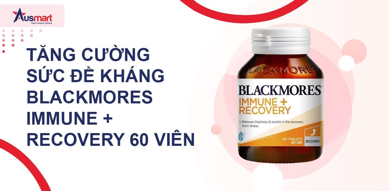 Tăng cường sức đề kháng Blackmores Immune + Recovery 60 viên