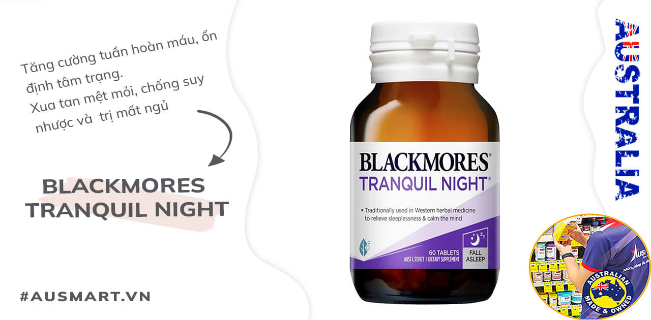 Blackmores Tranquil Night: Giải Pháp Từ Úc Cho Giấc Ngủ Yên Bình