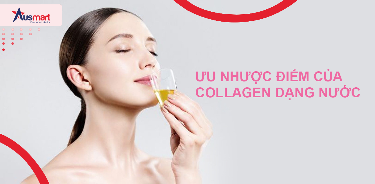 Ưu nhược điểm của collagen dạng nước