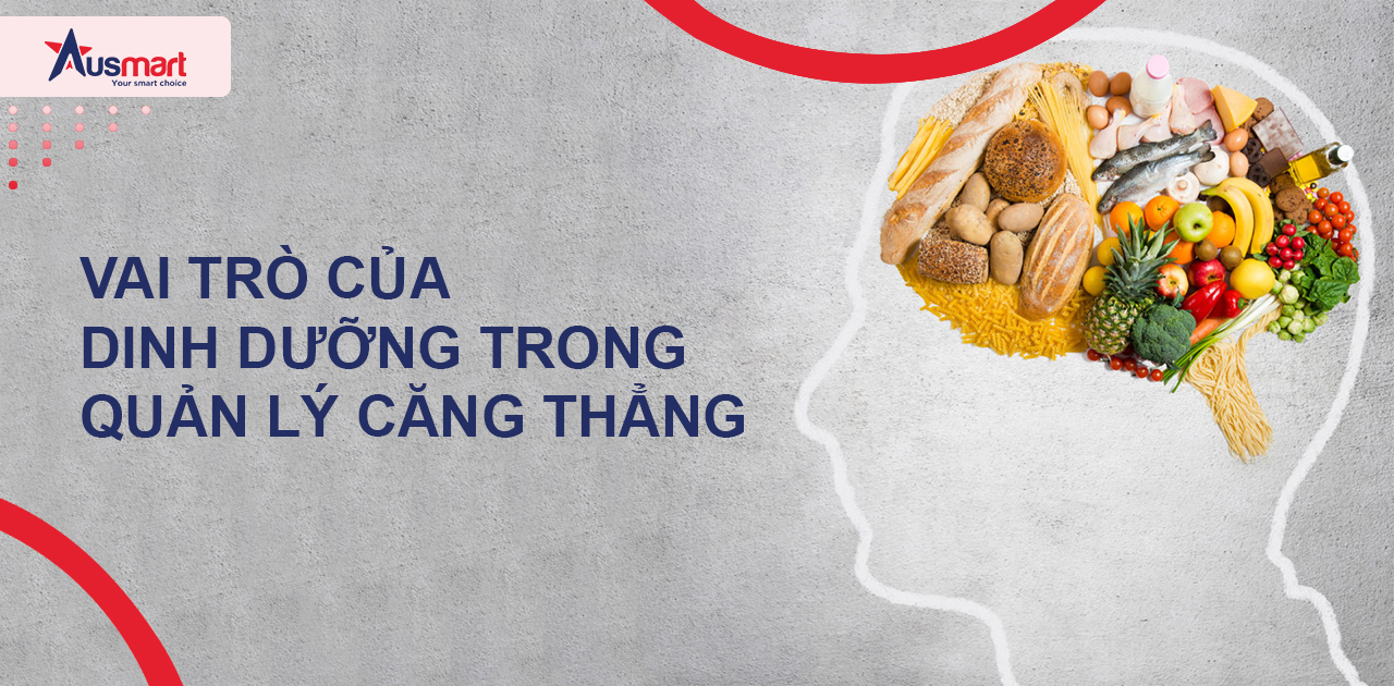 Vai trò của dinh dưỡng trong quản lý căng thẳng