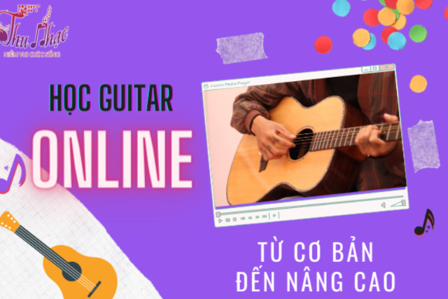 Khóa học đàn guitar cơ bản qua video