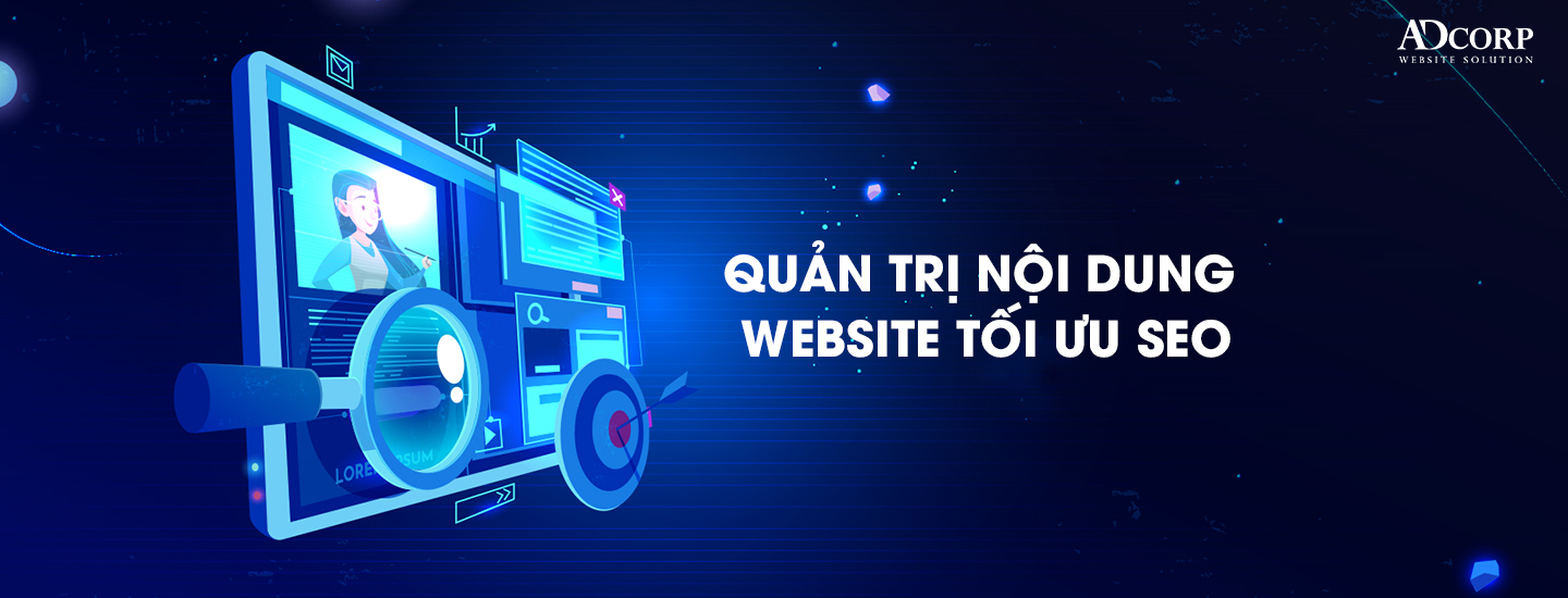 Dịch vụ Quản Trị Nội Dung Tối Ưu SEO