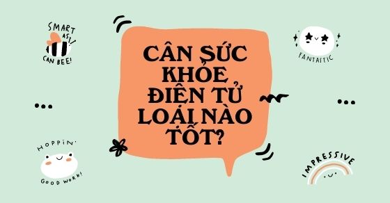 cân sức khỏe điện tử giá rẻ