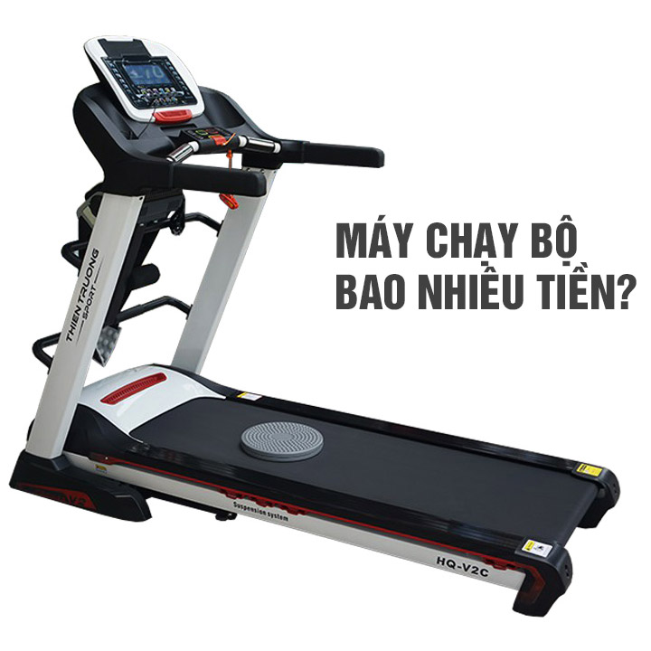 Máy chạy bộ bao nhiêu tiền