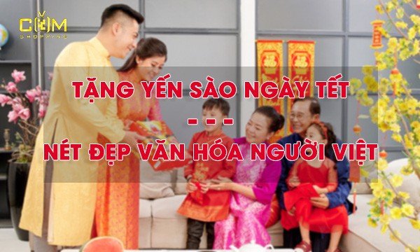 tặng yến sào ngày tết