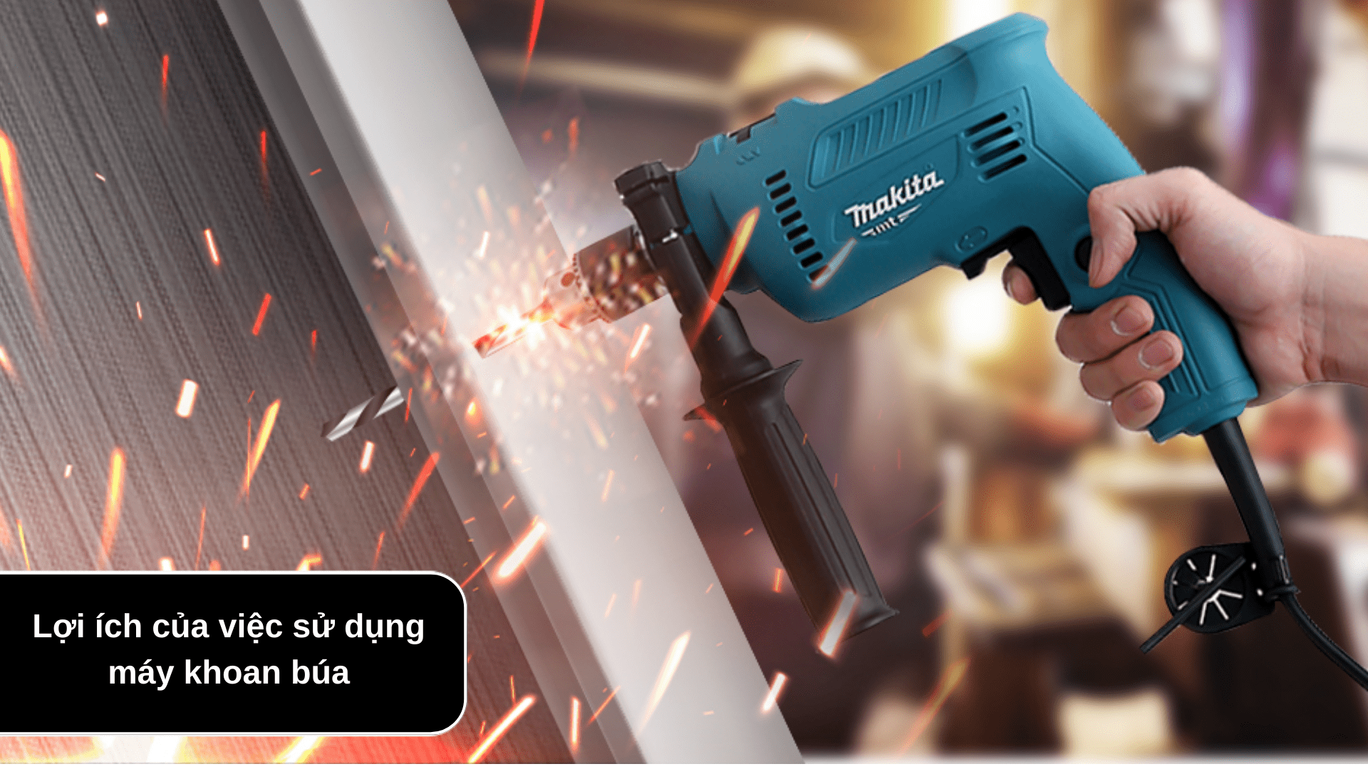 Lợi ích của việc sử dụng máy khoan búa