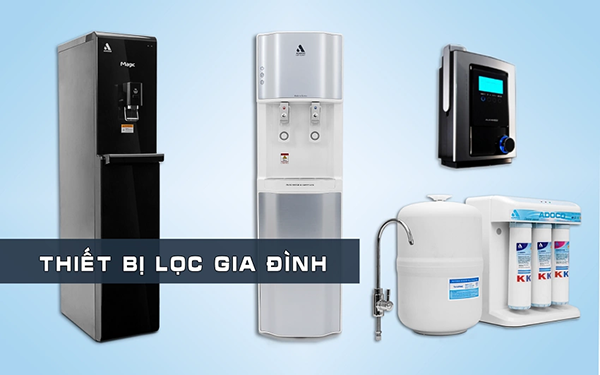 Thiết bị lọc nước gia đình cao cấp của Adoco