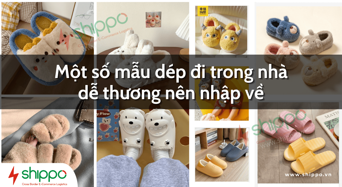 NGUỒN HÀNG DÉP ĐI TRONG NHÀ TRUNG QUỐC GIÁ RẺ, CỰC CHẤT LƯỢNG Shippo
