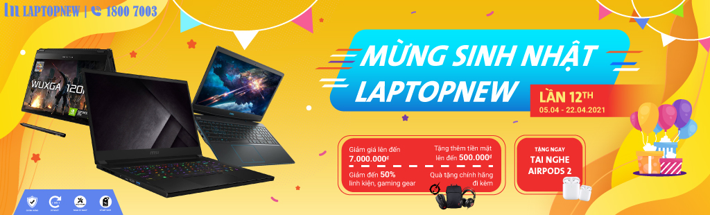MỪNG SINH NHẬT LAPTOPNEW LẦN THỨ 12