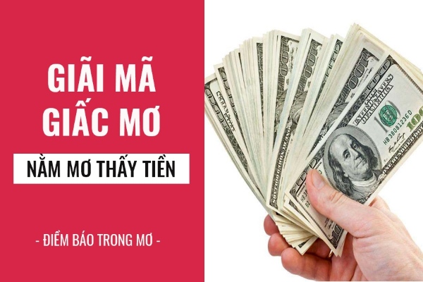 nằm mơ được cho tiền