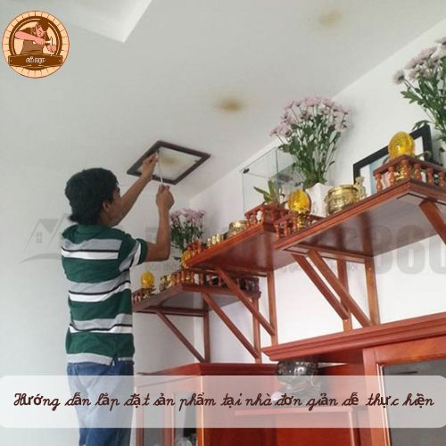 Hướng dẫn lắp đặt sản phẩm tại nhà đơn giản dễ thực hiện