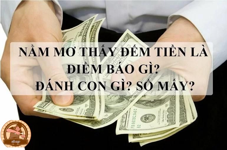 Điềm báo khi mơ thấy tiền