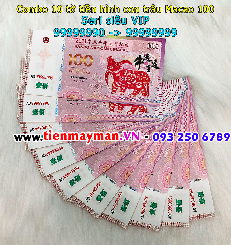 Tiền 100 Macao hình con trâu seri VIP 99999999