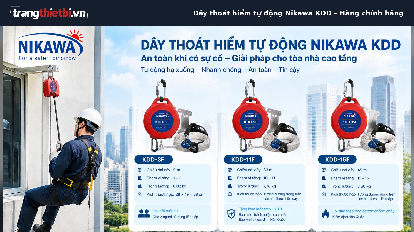 thông số kỹ thuật các dòng dây thoát hiểm tự động Nikawa KDD-3F, KDD-11F và KDD-15F chính hãng