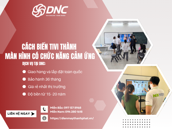 Cách Biến Tivi Thành Màn Hình Có Chức Năng Cảm Ứng