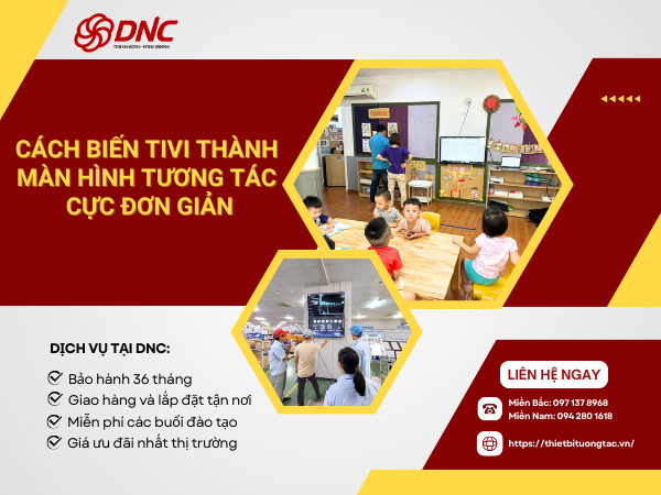 Cách Biến Tivi Thành Màn Hình Tương Tác Cực Đơn Giản