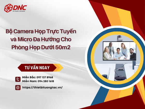 bộ camera họp trực tuyến và micro đa hướng