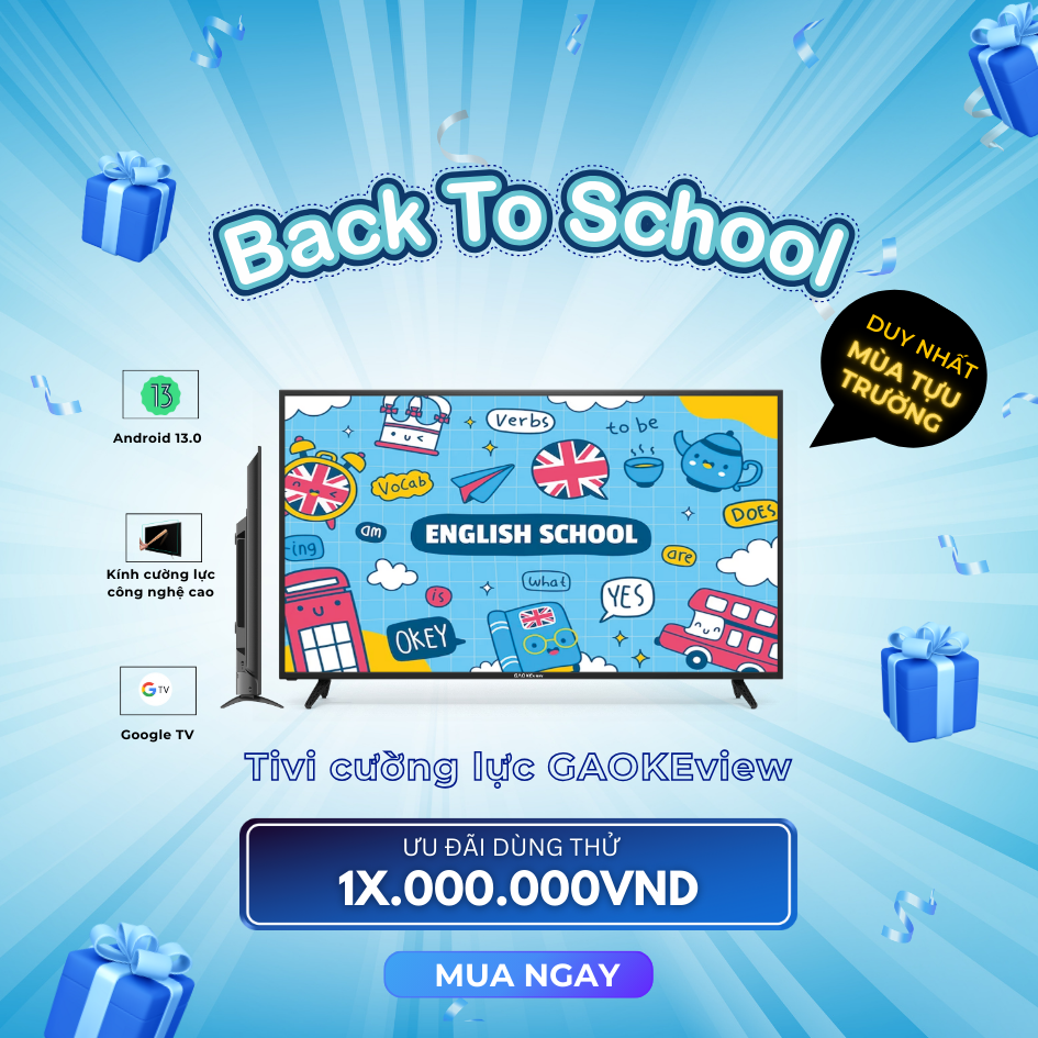 tivi cường lực GAOKEview giá chỉ từ 2x.000.000VND
