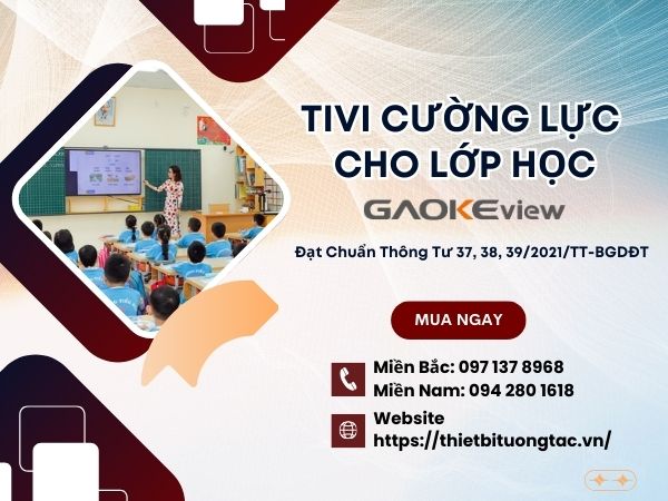 tivi cường lực dạy học