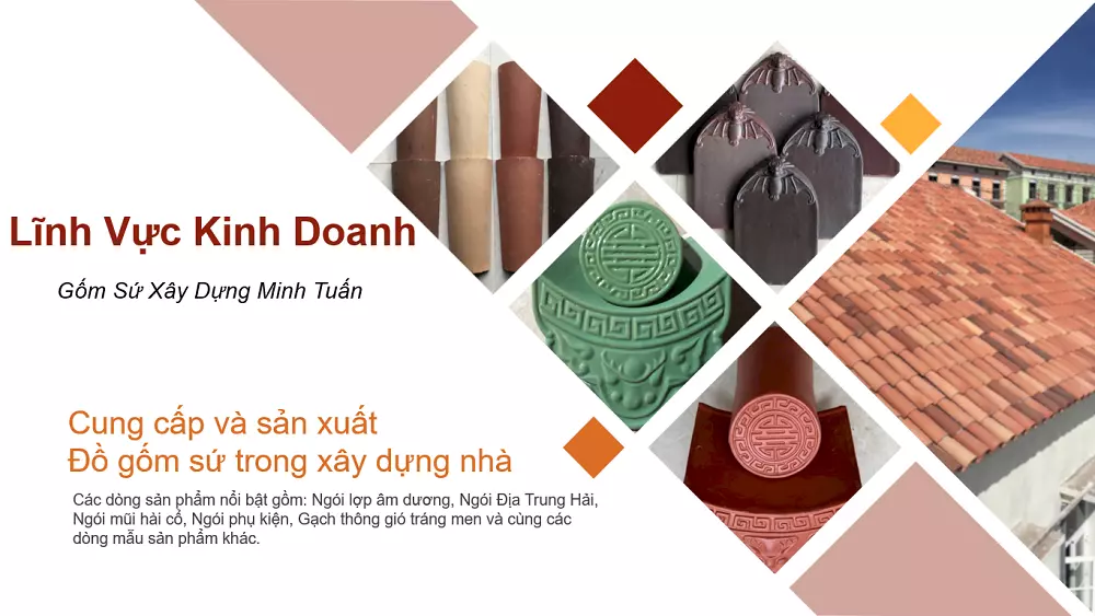 Minh Tuấn- đơn vị cung cấp ngói uy tín, chất lượng hàng đầu tại Việt Nam