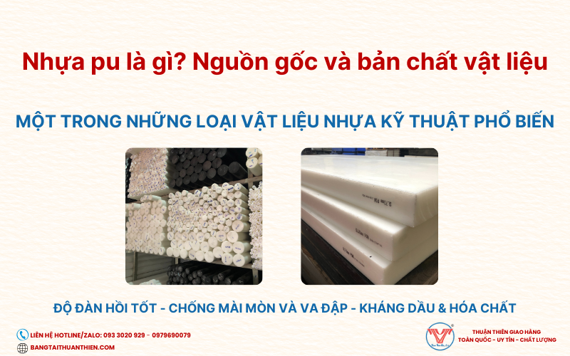 nhua-pu-la-gi-nguon-goc-va-ban-chat-vat-lieu
