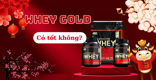Tổng quan về sữa Whey protein Whey Gold Standard