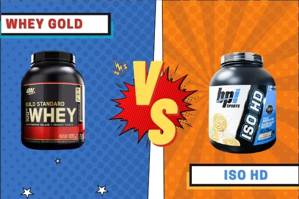 So sánh ISO HD và Whey Gold