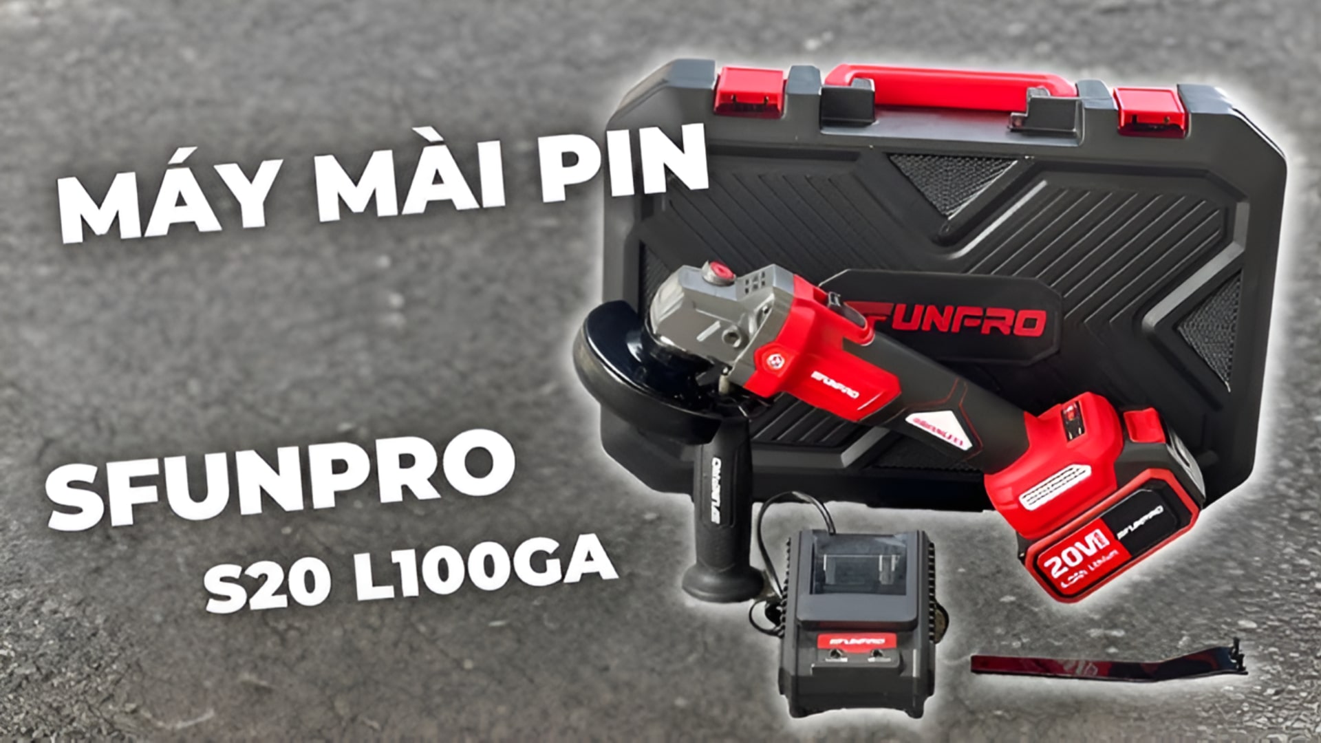 Đánh Giá Máy Mài Góc Pin SFUNPRO S20L100GA