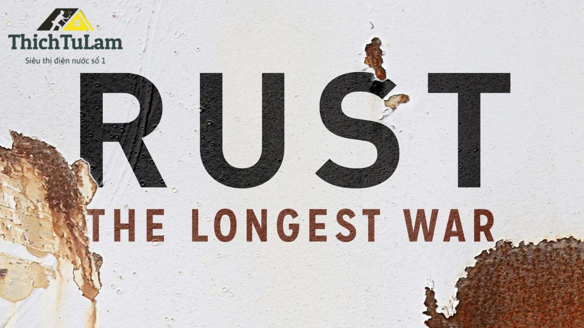 Cuốn sách của Jonathan Waldman về gỉ sét: The Longest War