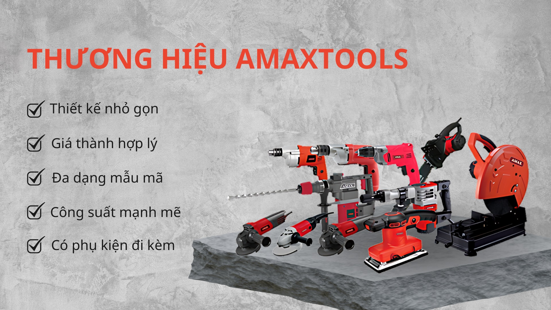 Thương hiệu Amaxtools - Sản phẩm chất lượng, xu hướng mới của thị trường