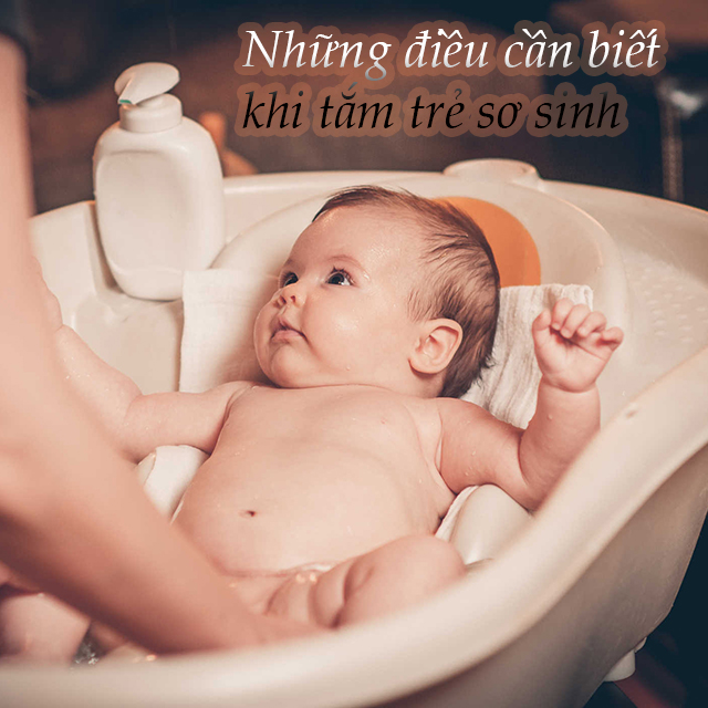 Những điều cần biết khi tắm cho trẻ sơ sinh Những điều cần biết khi tắm cho trẻ sơ sinh