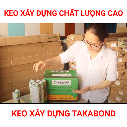 Keo xây dựng TakaBond™️