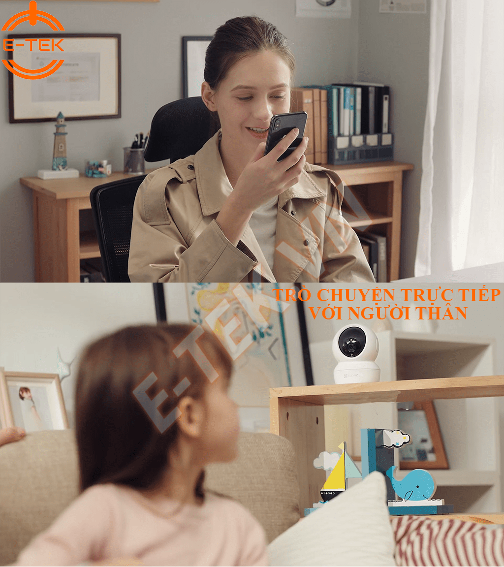 Camera WIFI Ezviz C6N 360 độ giúp bạn trò truyện người thân dễ dàng.