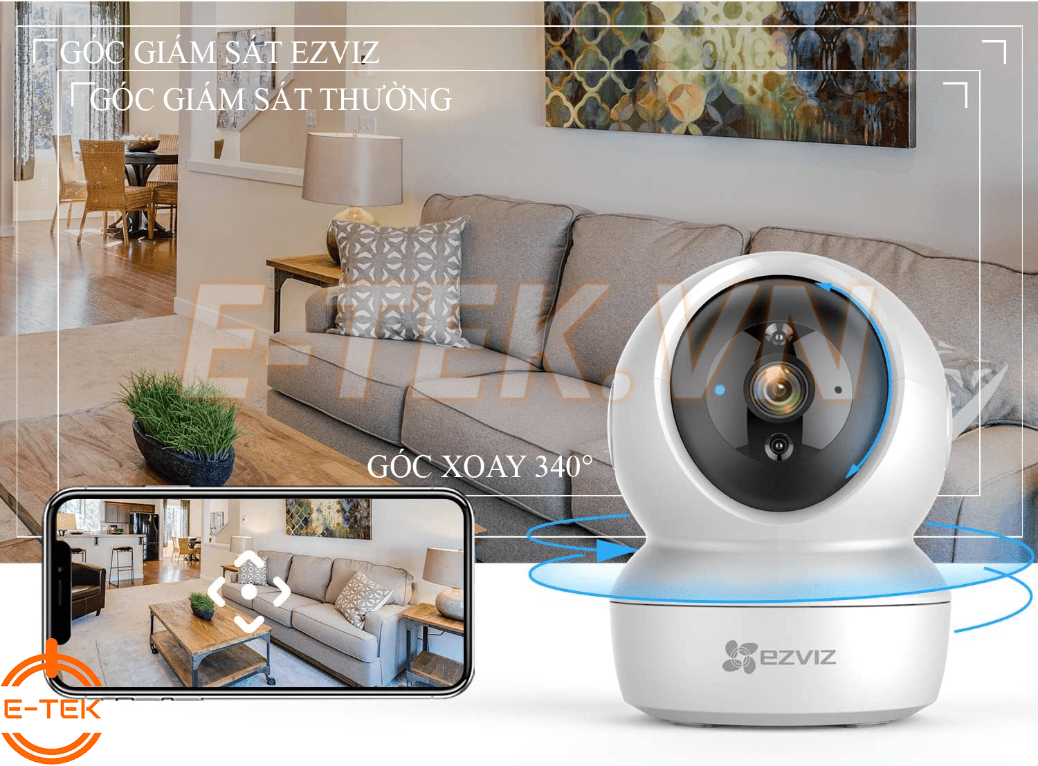 Camera WIFI Ezviz C6N 360 độ góc giám sát rộng hơn.
