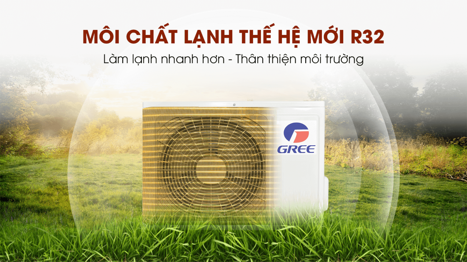  Máy Lạnh Treo Tường GREE Kool -  Môi chất lạnh R32 thân thiện với môi trường