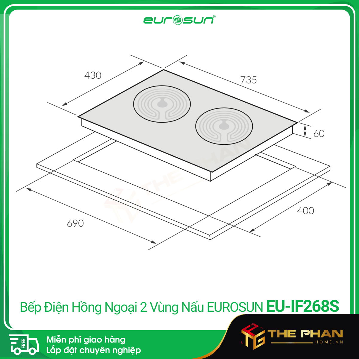 Kích thước lắp đặt của Bếp Điện Hồng Ngoại Đôi Eurosun EU-IF268S