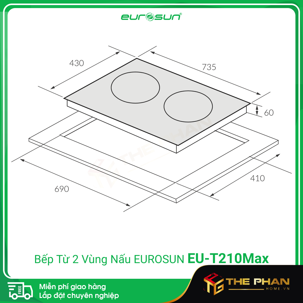 Kích thước lắp đặt của Bếp Từ Đôi Eurosun EU-T210Max