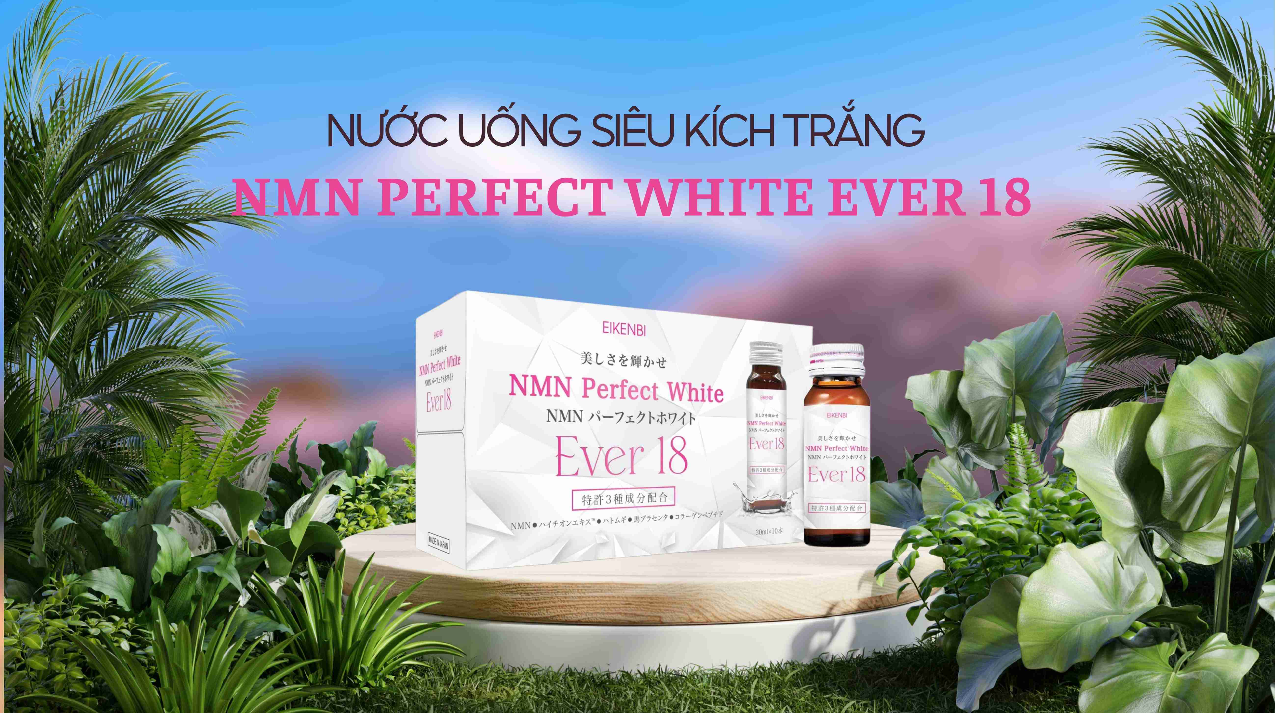 Nước uống siêu kích trắng NMN Perfect White Ever 18