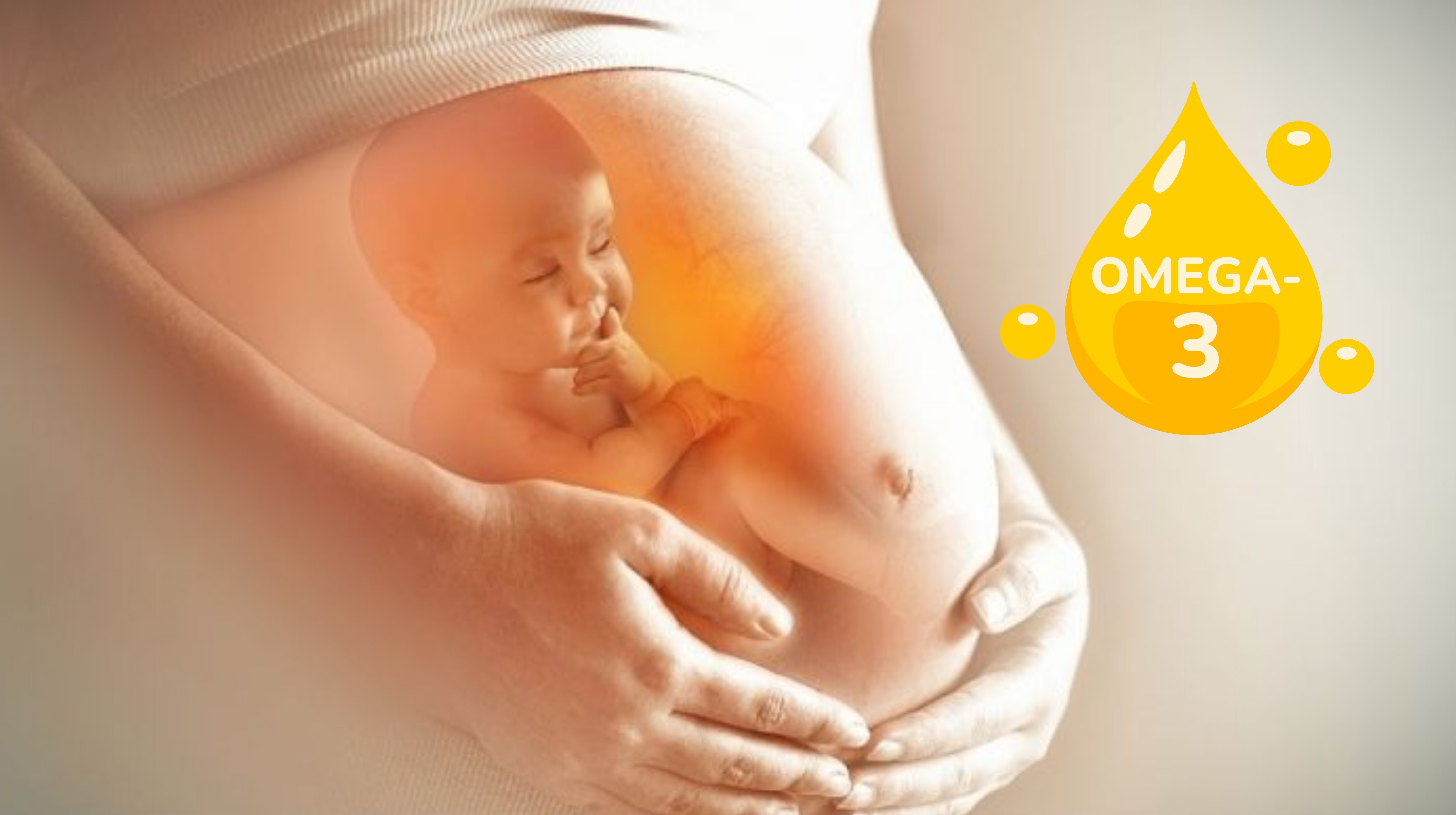 Tác dụng của omega 3 đối với thai nhi