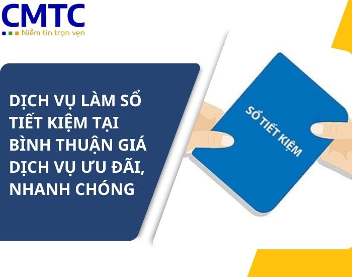 Dịch vụ làm sổ tiết kiệm tại Bình Thuận